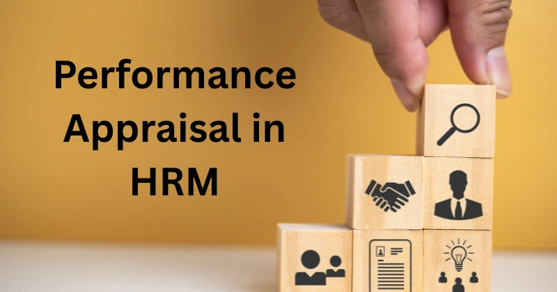 Performance Appraisal in HRM