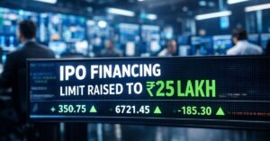 IPO Financing Hike: How RBI Raising the Limit to ₹25 Lakhs Changes the Game for Retail Investors